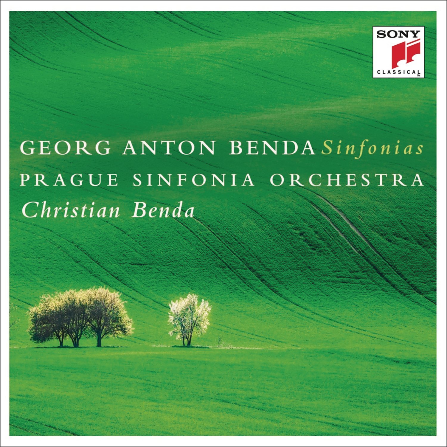 Georg Anton Benda: Sinfonias | Christian Benda, Georg Anton Benda