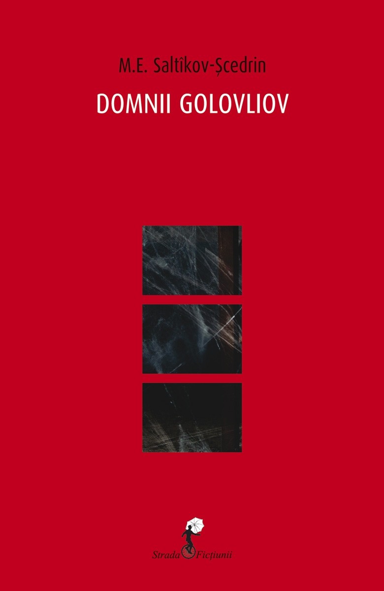 Domnii Golovliov | M. E. Saltikov-Scedrin ALL 2022