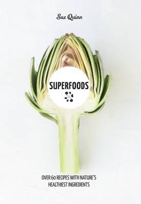 Superfoods | Sue Quinn