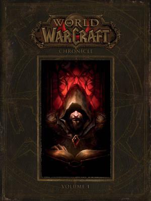 World of Warcraft - Chronicle Volume 1 | Blizzard Entertainment