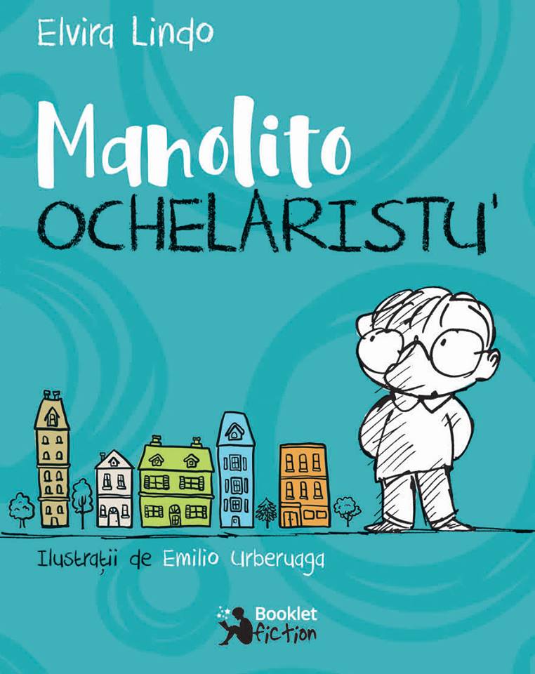 Manolito ochelaristul | Elvira Lindo Booklet Carte