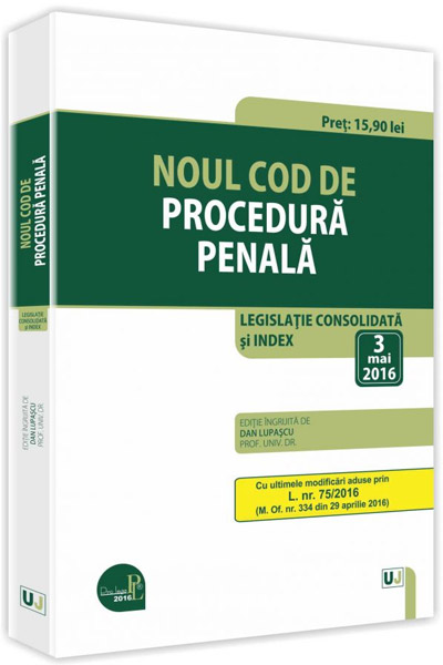 Noul Cod de procedura penala 2016 | Dan Lupascu