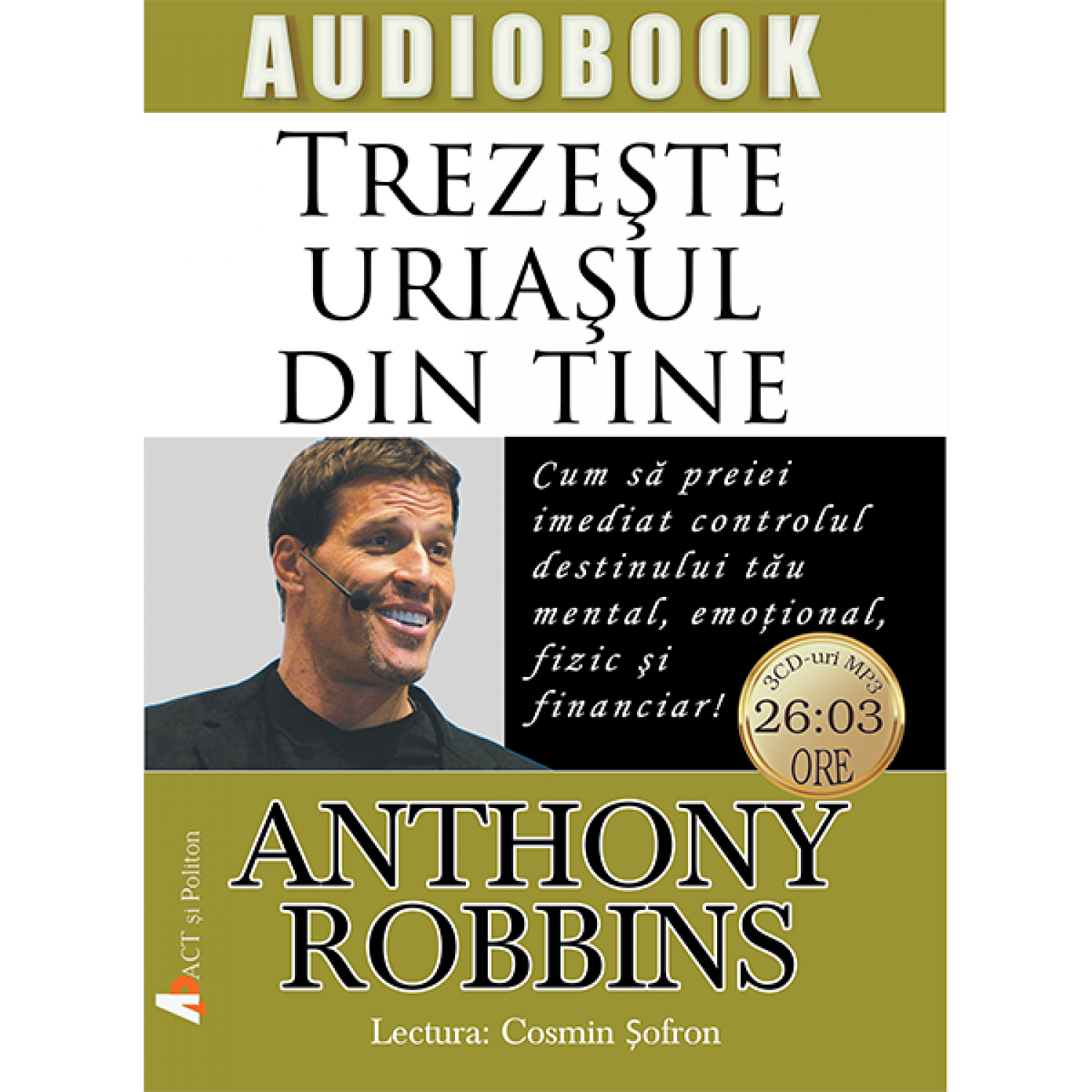 Trezeste uriasul din tine – Audiobook | Anthony Robbins Anthony Robbins poza bestsellers.ro
