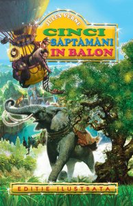 Cinci saptamani in balon | Jules Verne