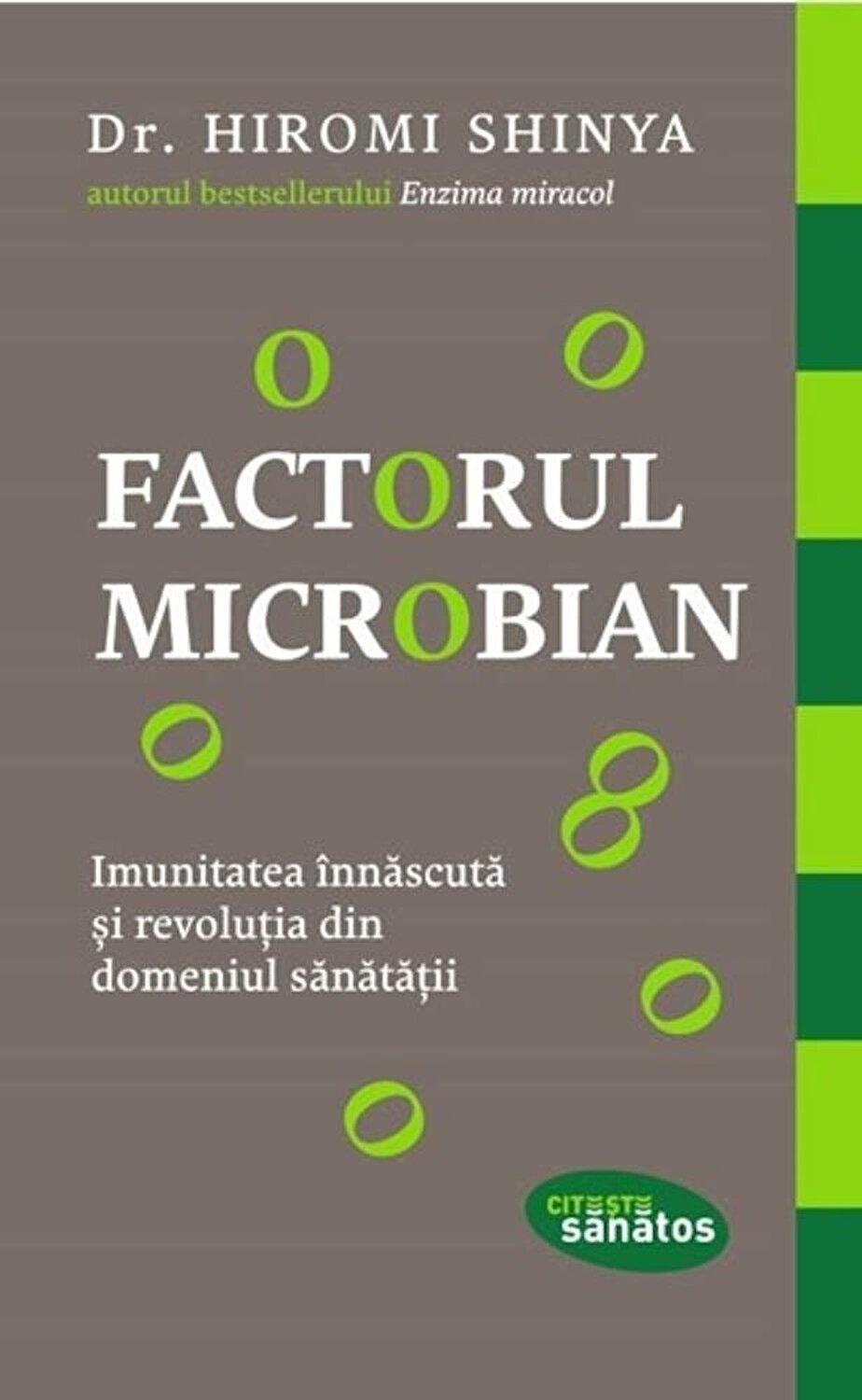 Factorul microbian | Hiromi Shinya De La Carturesti Carti Dezvoltare Personala 2023-10-02