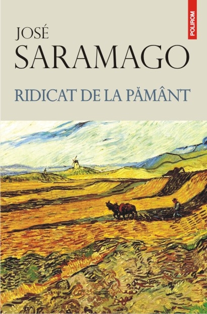 Ridicat de la pamant | Jose Saramago carturesti.ro poza bestsellers.ro