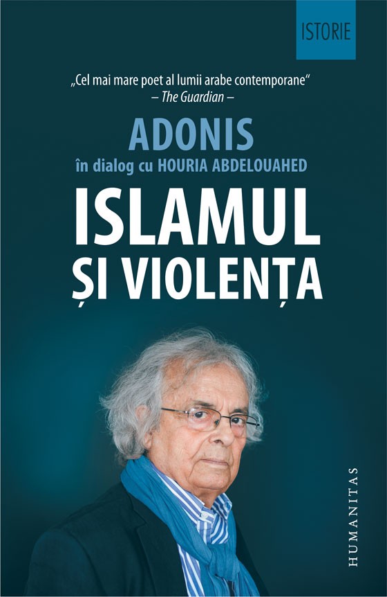 Islamul si violenta | Adonis, Houria Abdelouahed