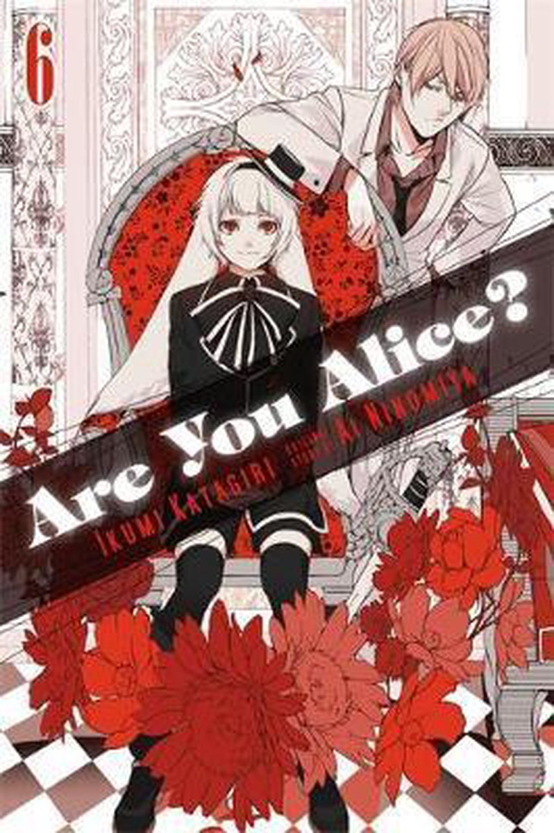 Are You Alice? Vol. 6 | Ikumi Katagiri