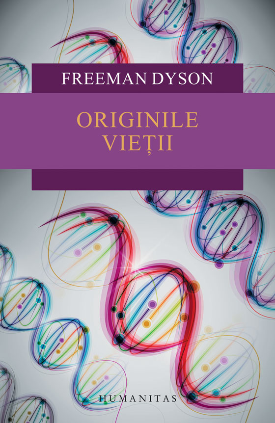 Originile vietii | Freeman Dyson carturesti.ro Carte