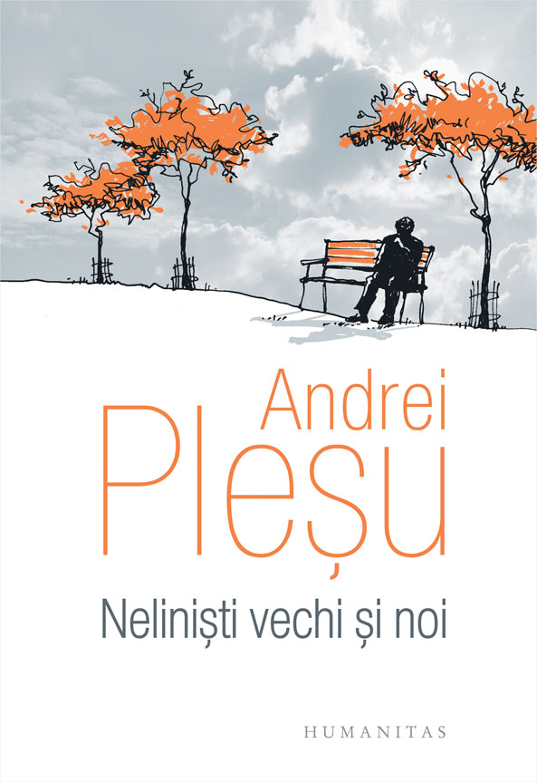 Nelinisti vechi si noi | Andrei Plesu carturesti.ro poza bestsellers.ro