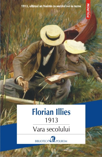 1913. Vara secolului | Florian Illies