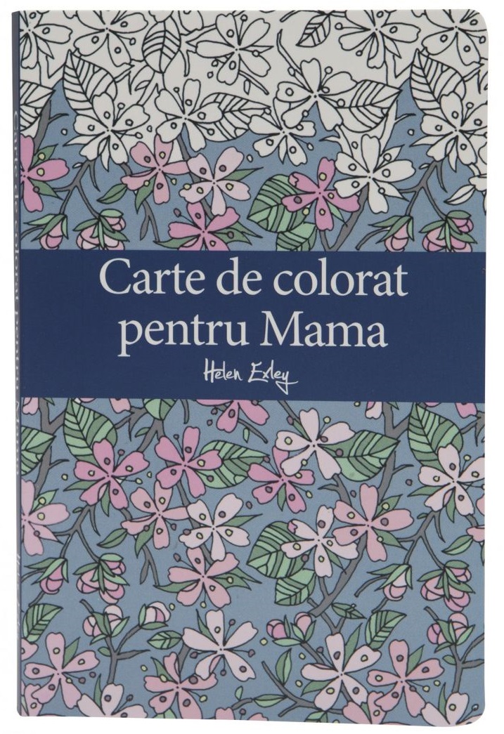 Carte de colorat pentru mama | carturesti.ro
