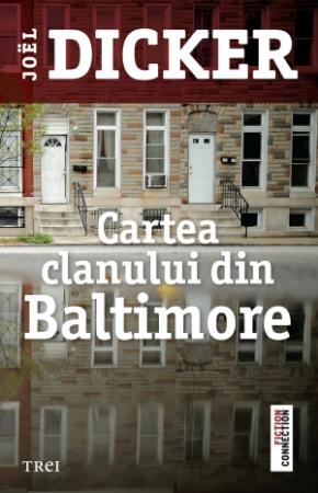 Cartea clanului din Baltimore | Joel Dicker