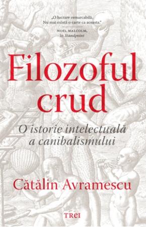Filozoful crud | Catalin Avramescu