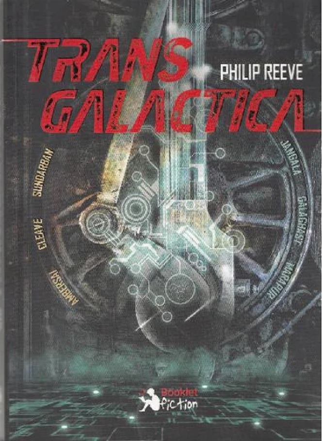 Transgalactica | Philip Reeve Booklet Carte