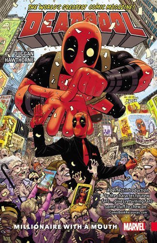 Deadpool Worlds Greatest Millionaire With a Mouth | Gerry Duggan, Mike Hawthorne