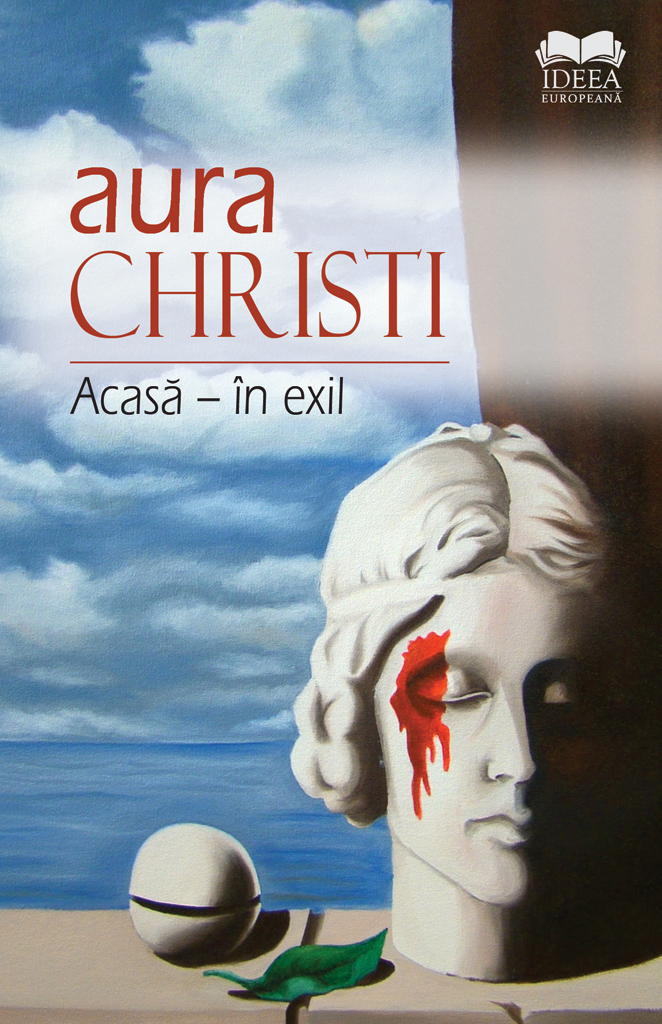 Acasa – In exil | Aura Christi acasă imagine 2022
