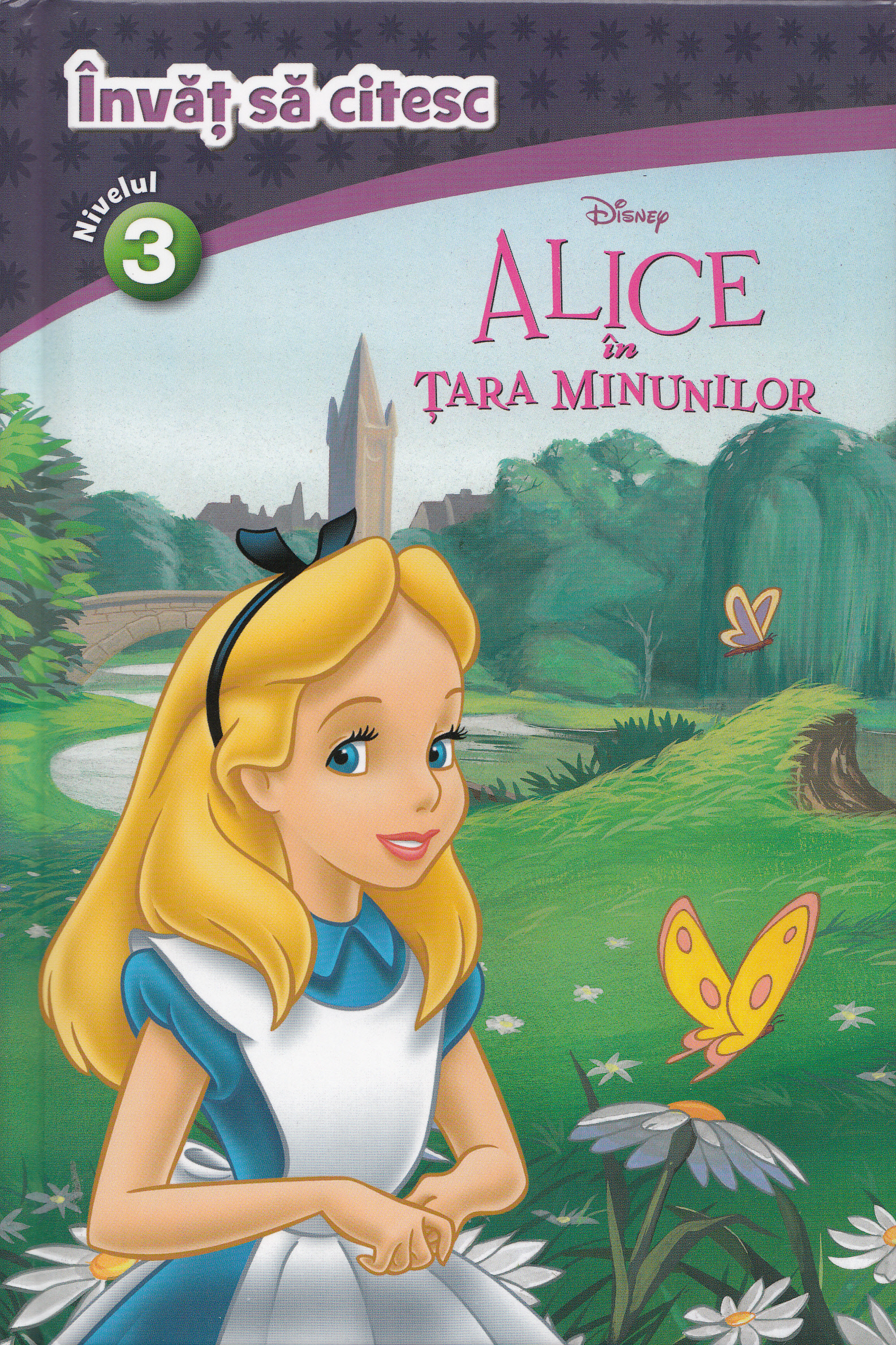 Alice in tara minunilor. Invat sa citesc. Nivelul 3 | Disney
