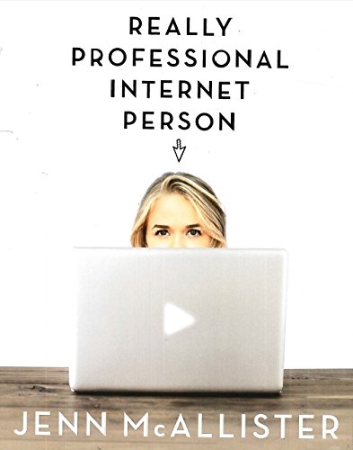 Really Professional Internet Person | Jenn McAllister