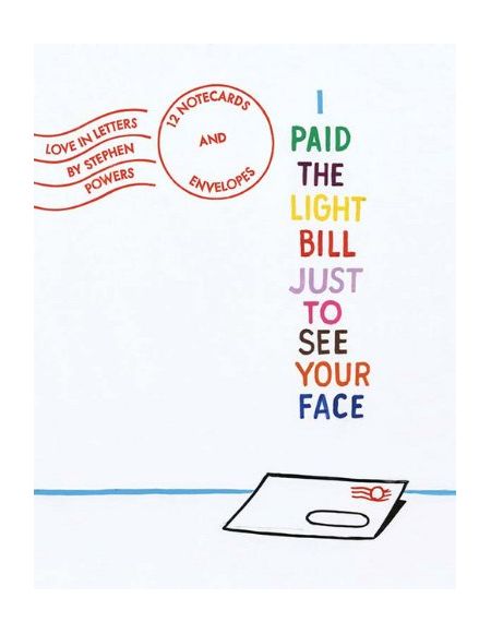 Carti postale - I Paid the Light Bill Just to See Your Face - Mai multe modele | Princeton Architectural Press