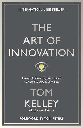 The Art Of Innovation | Tom Kelley