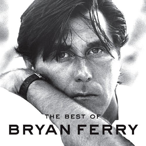 The Best of Bryan Ferry | Bryan Ferry