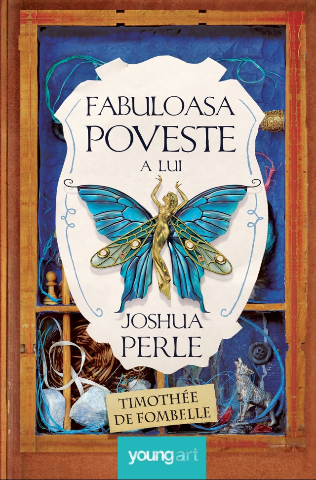 Fabuloasa poveste a lui Joshua Perle | Timothee De Fombelle