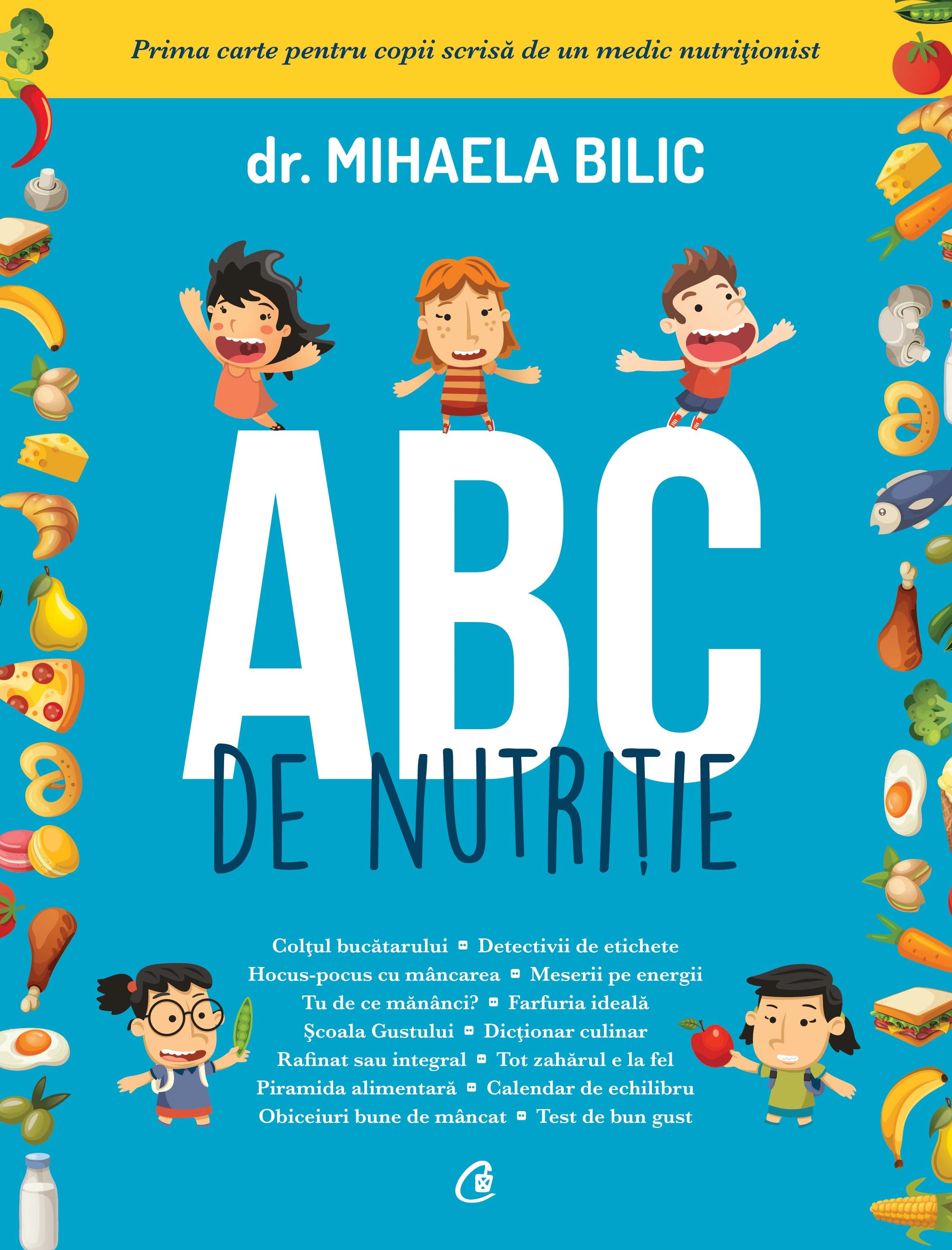 ABC de nutritie | Dr. Mihaela Bilic carturesti.ro poza bestsellers.ro