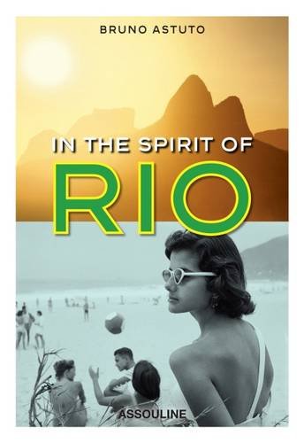 In the Spirit of Rio | Bruno Astuto