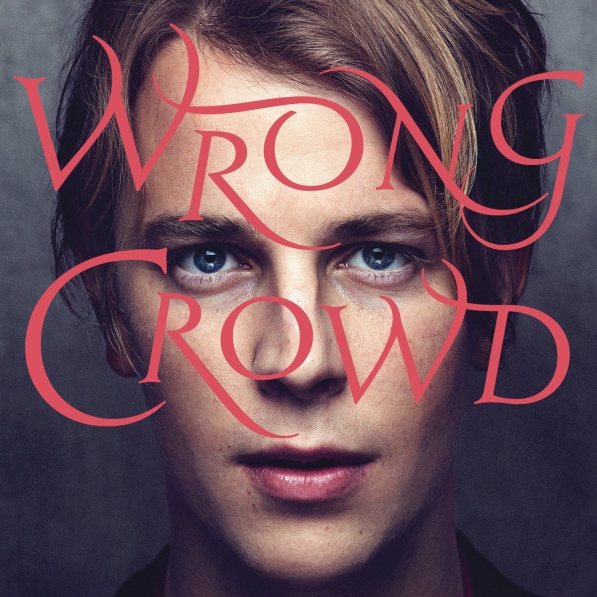 Wrong Crowd - Vinyl | Tom Odell