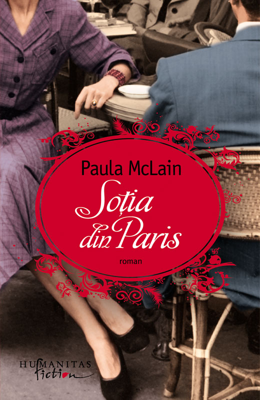 Sotia din Paris | Paula McLain