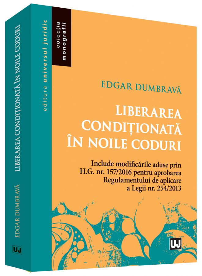 Liberarea conditionata in noile coduri | Edgar Dumbrava carturesti.ro Carte