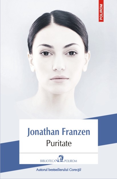 Puritate | Jonathan Franzen Carte poza 2022