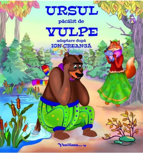 Ursul pacalit de Vulpe | Ion Creanga carturesti.ro Bibliografie scolara