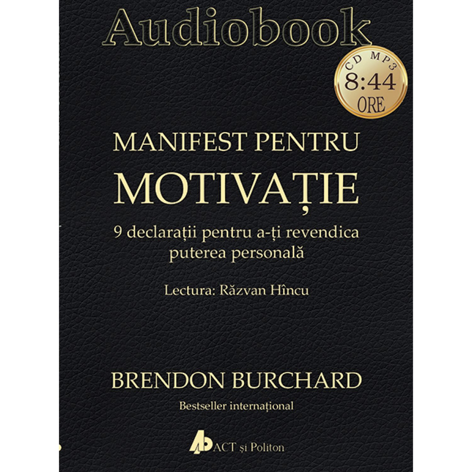 Manifest pentru motivatie - Audiobook | Brendon Burchard