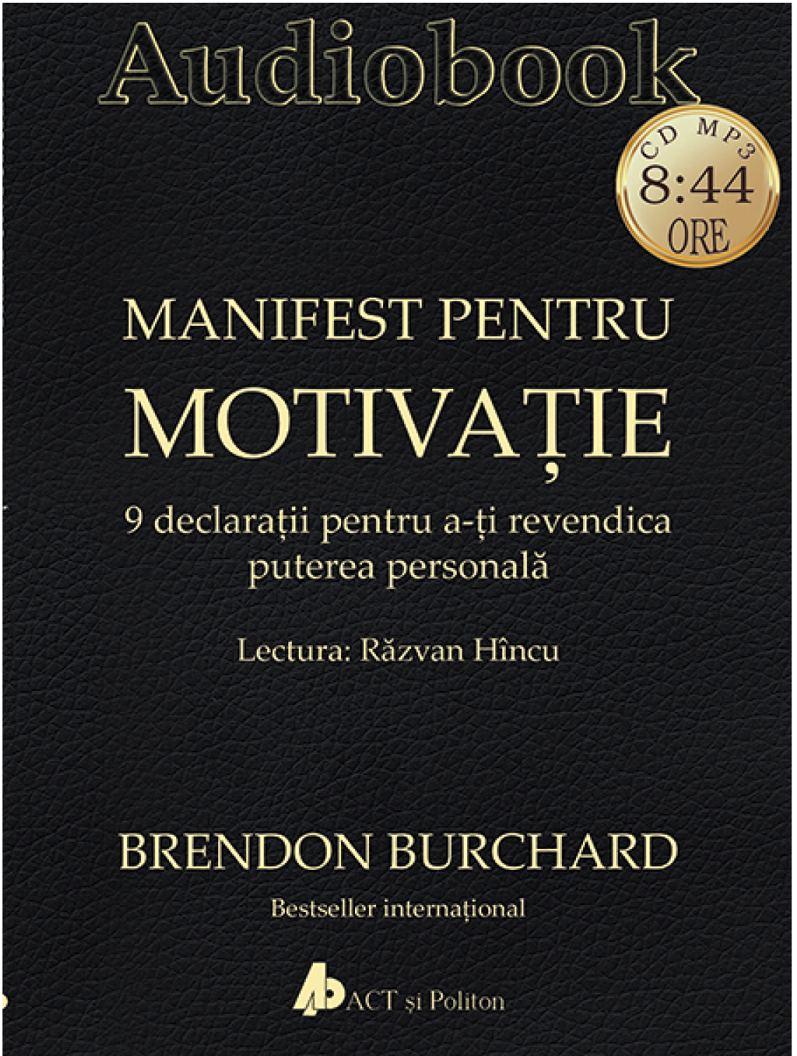 Manifest pentru motivatie | Brendon Burchard Audiobooks imagine 2022