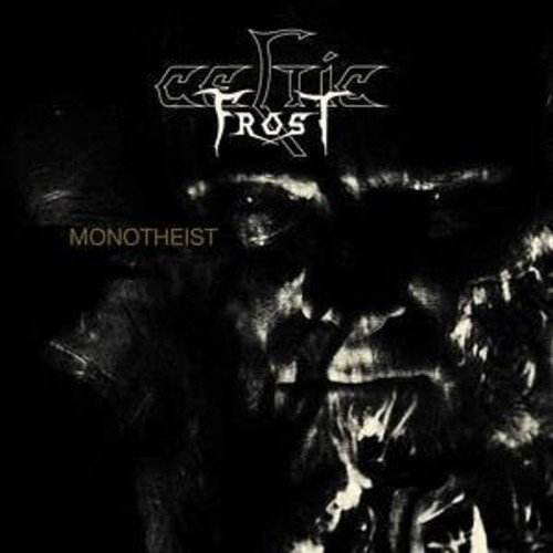 Monotheist | Celtic Frost