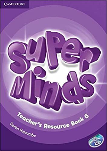 Super Minds Level 6 Teacher\'s Resource Book with audio CD | Garan Holcombe