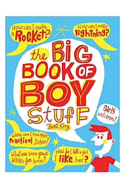 The Big Book of Boy Stuff | Bart King
