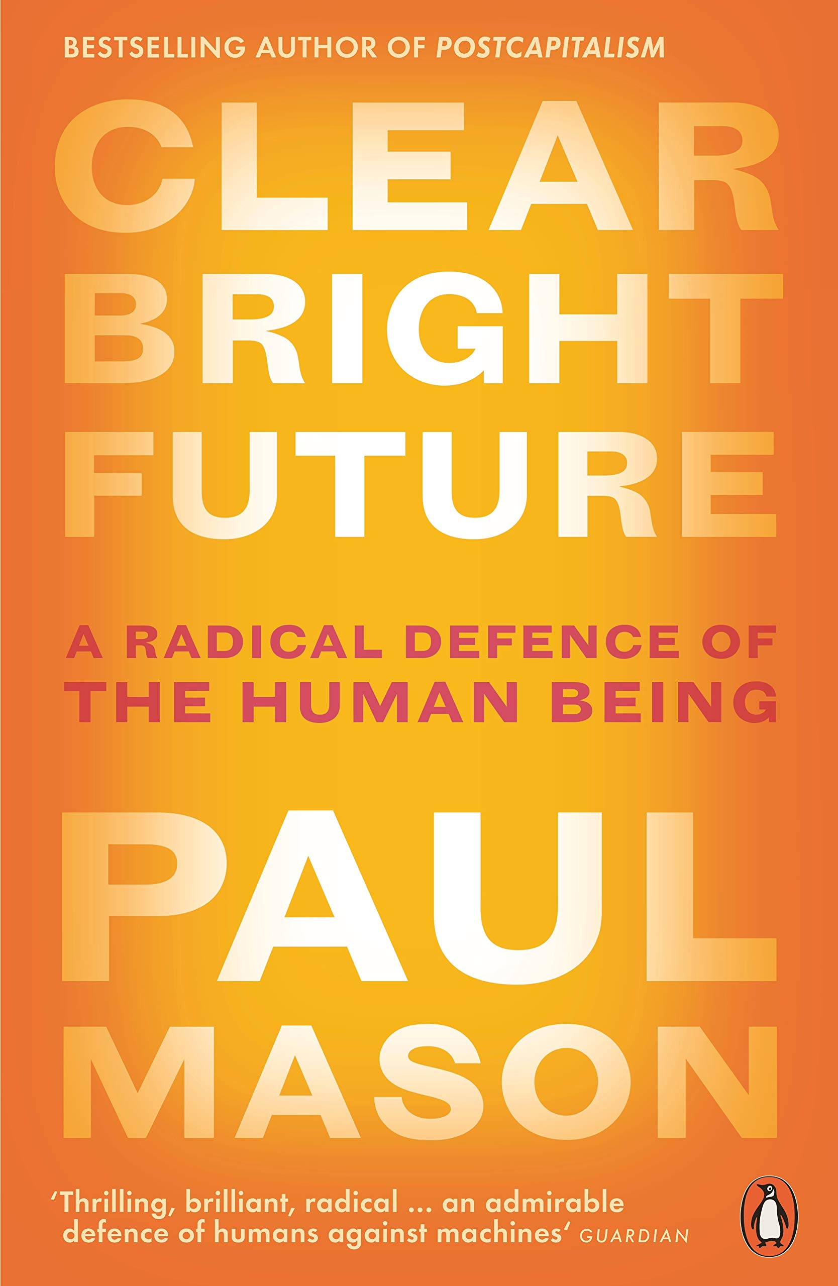 Clear Bright Future | Paul Mason