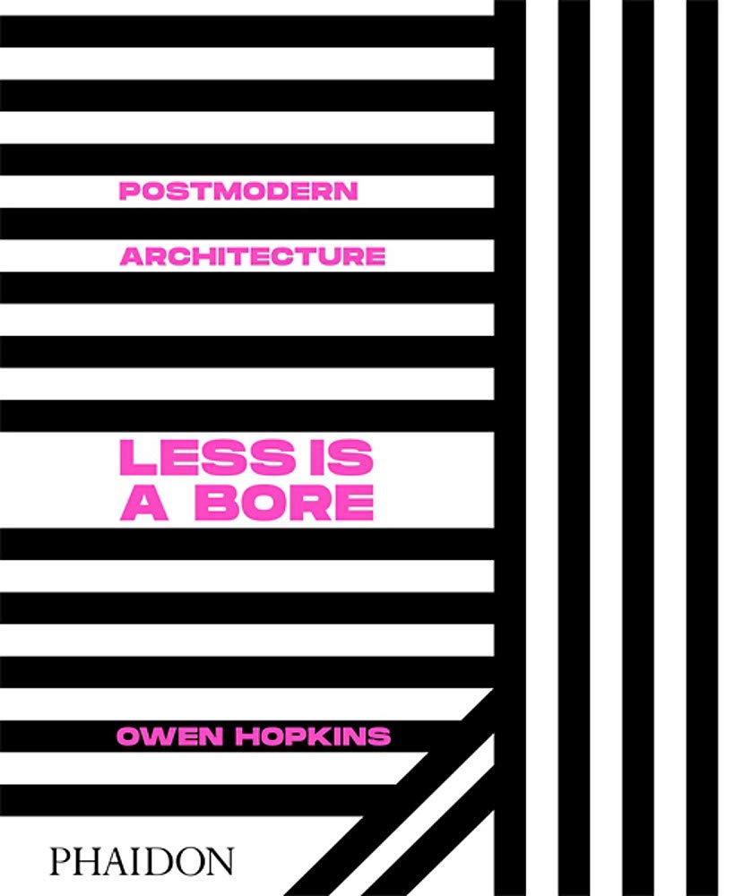 Postmodern Architecture | Owen Hopkins