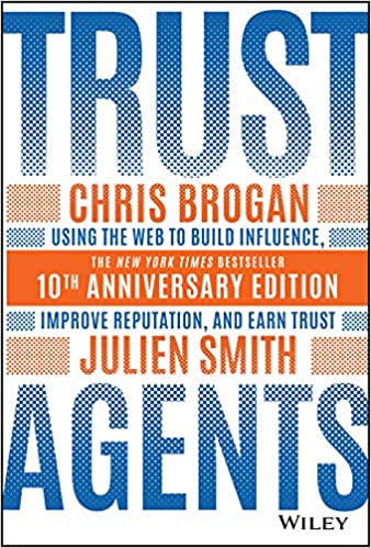 Trust Agents | Chris Brogan, Julien Smith