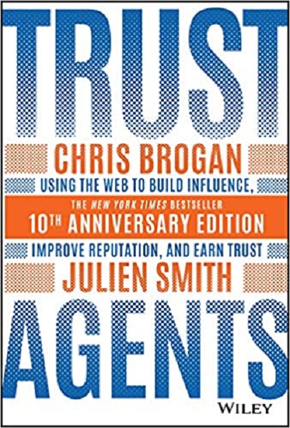 Vezi detalii pentru Trust Agents | Chris Brogan, Julien Smith