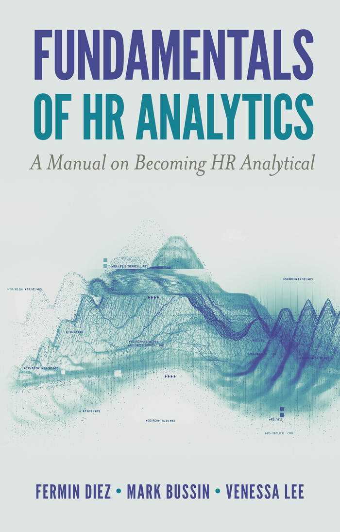 Fundamentals of HR Analytics | Fermin Diez, Mark Bussin, Venessa Lee