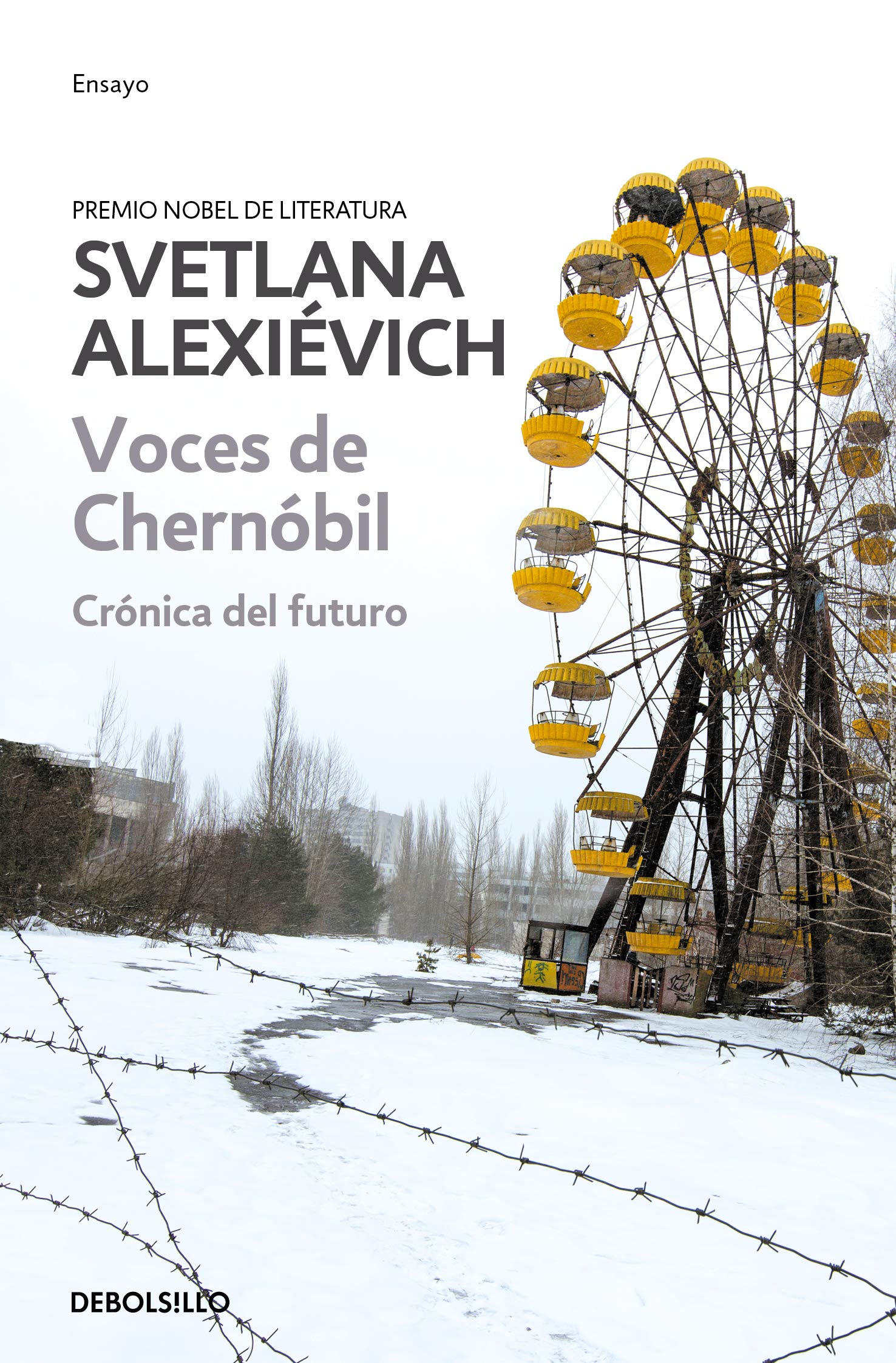 Voces de Chernobil: Cronica del Futuro | Svetlana Alexievich