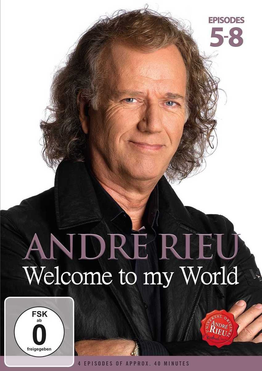 Andre Rieu: Welcome To My World - Part 2 | Andre Rieu