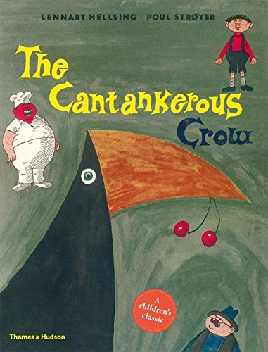 The Cantankerous Crow | Lennart Hellsing, Poul Stroyer, Lennart Hellsing, Poul Stroyer