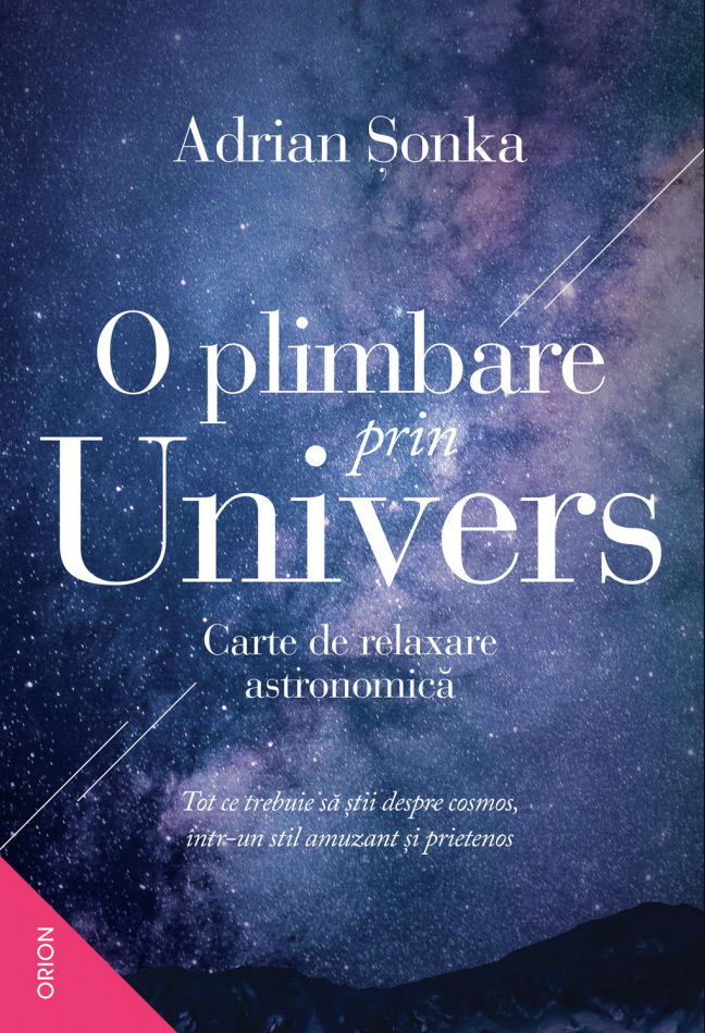 O plimbare prin Univers | Adrian Sonka