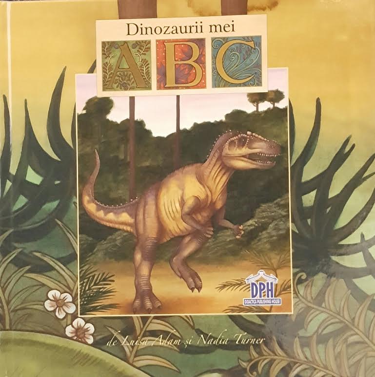 Dinozaurii mei - ABC 