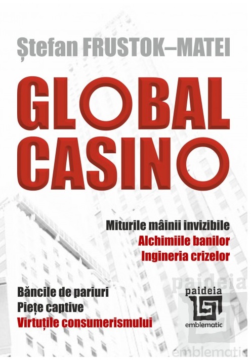 Global Casino | Stefan Frustok-Matei carturesti.ro imagine 2022